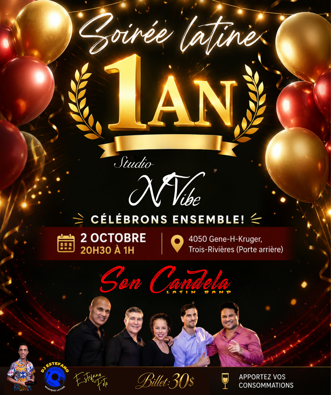 Soirée latine 1 AN du Studio NVibe. Célébrons ensemble le vendredi 2 octobre 2026, de 20 h 30 à 1 h, au 4050 Gene-H-Kruger, Trois-Rivières, par la porte arrière. Musique de Son Candela Latin Band et DJ Estefano. Billet à 30 $. Apportez vos consommations.